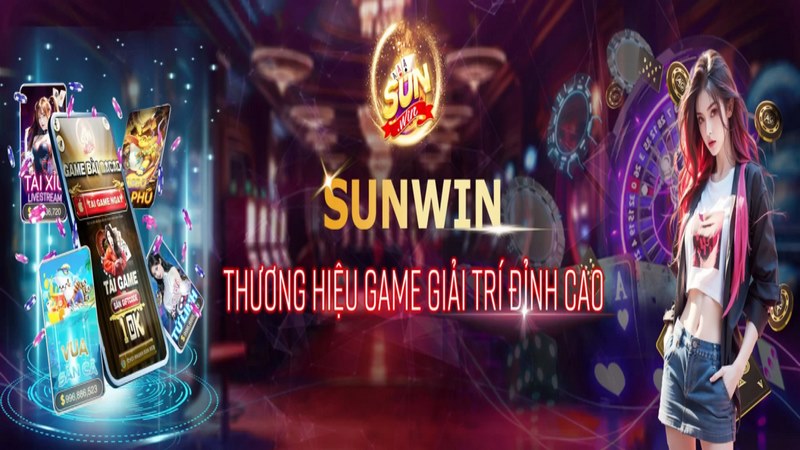 Sunwin - Thương hiệu số 1 Châu Á